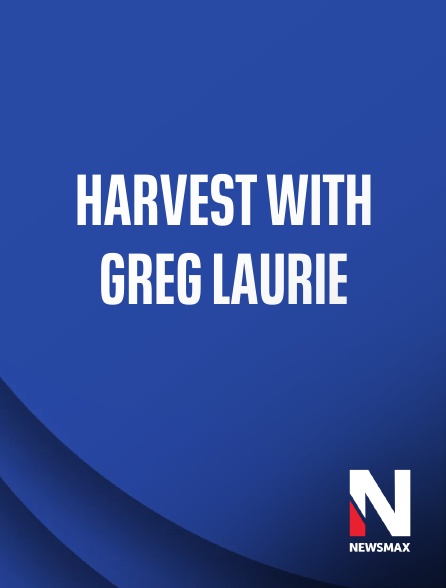 Newsmax - Harvest with Greg Laurie