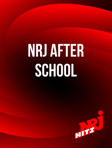 NRJ Hits - NRJ After School