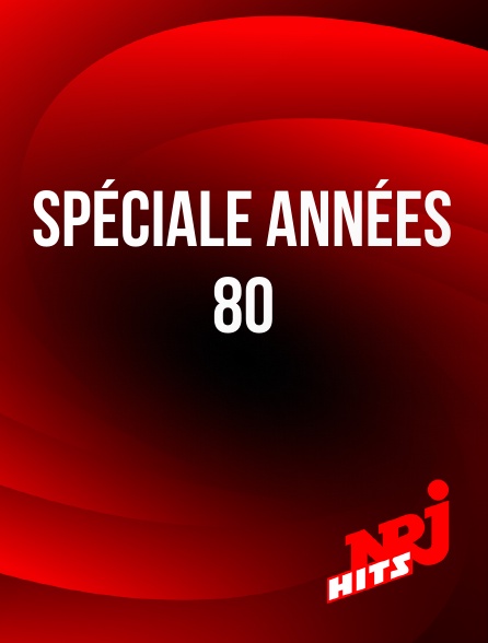 NRJ Hits - Spéciale années 80