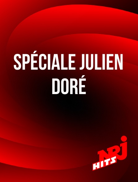 NRJ Hits - Spéciale Julien Doré