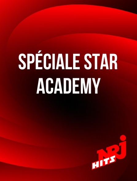 NRJ Hits - Spéciale Star Academy