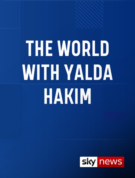 Sky News International - The World with Yalda Hakim