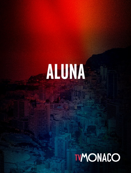 TV Monaco - Aluna