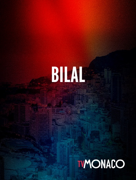 TV Monaco - BILAL