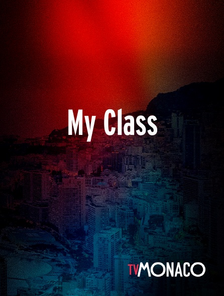 TV Monaco - My Class
