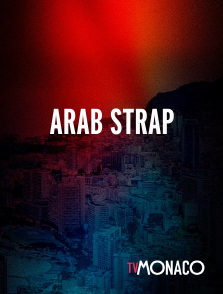 TV Monaco - Arab Strap