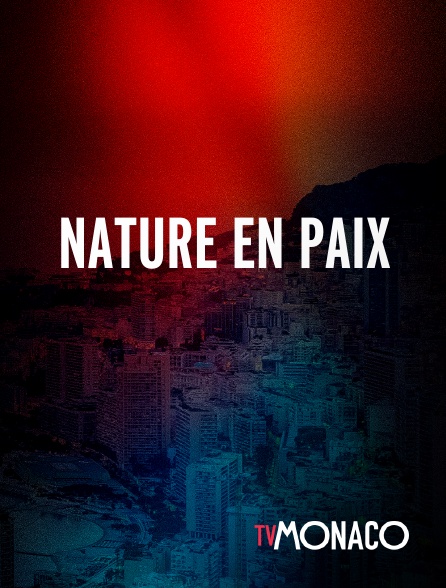 TV Monaco - Nature en paix