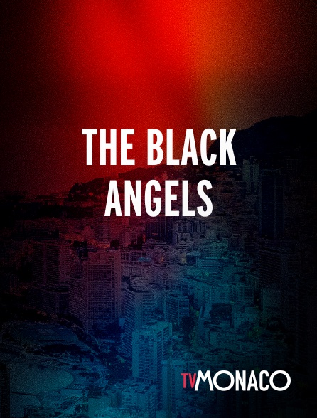 TV Monaco - The Black Angels