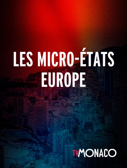 TV Monaco - Les micro-états Europe