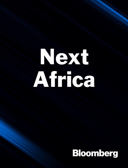 Bloomberg UK-Europe - Next Africa