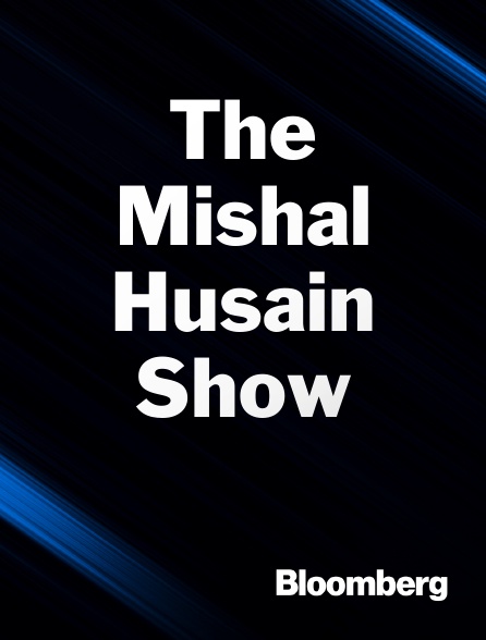 Bloomberg UK-Europe - The Mishal Husain Show