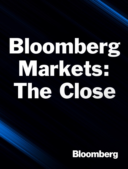Bloomberg UK-Europe - Bloomberg Markets: The Close