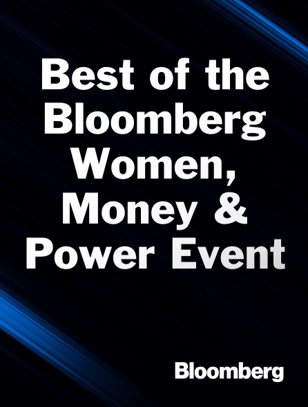 Bloomberg UK-Europe - Best of the Bloomberg Women, Money & Power Event