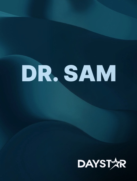 Daystar TV - Dr. Sam