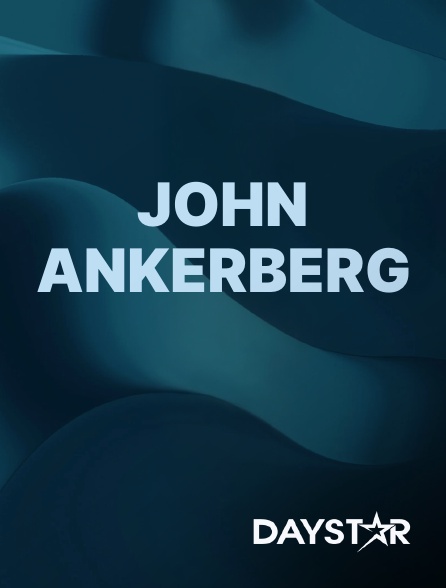 Daystar TV - John Ankerberg