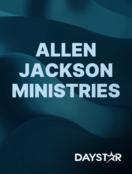 Daystar TV - Allen Jackson Ministries