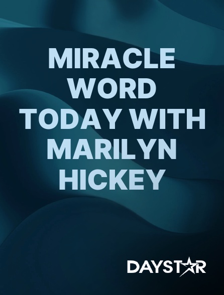 Daystar TV - Miracle Word Today with Marilyn Hickey