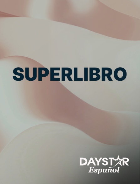 Daystar Espanol - Superlibro