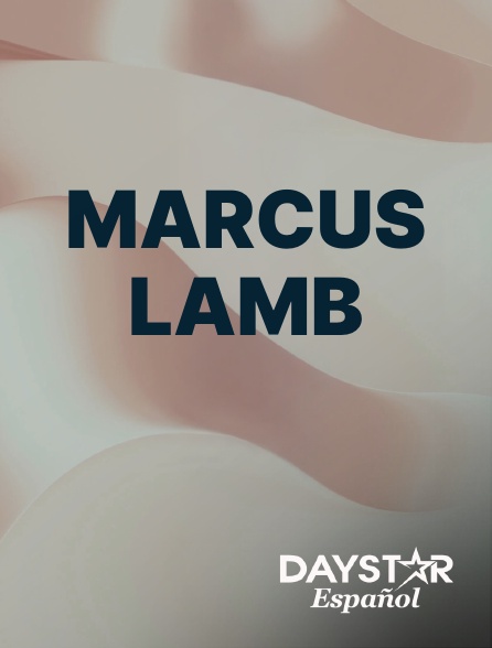 Daystar Espanol - Marcus Lamb