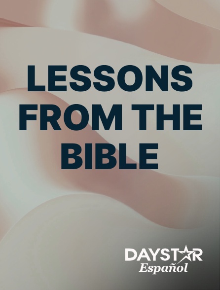 Daystar Espanol - Lessons From the Bible