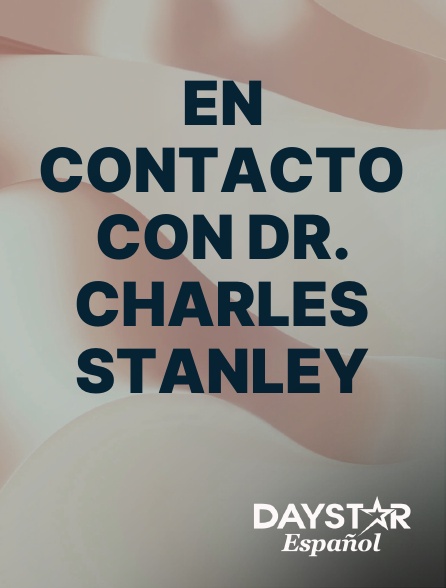 Daystar Espanol - En contacto con Dr. Charles Stanley