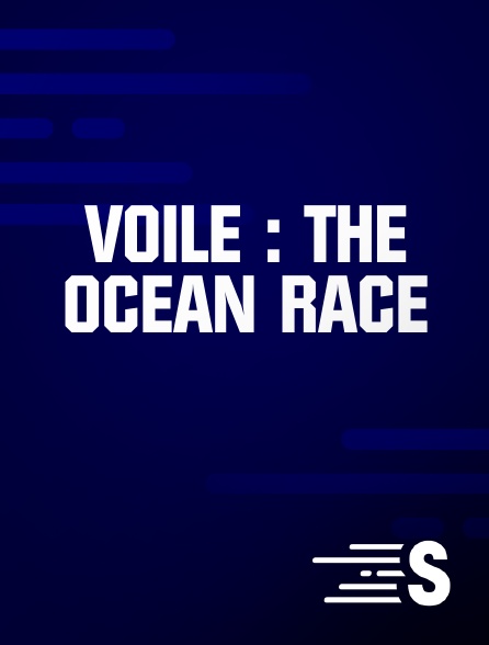 Sport en France - Voile : The Ocean Race
