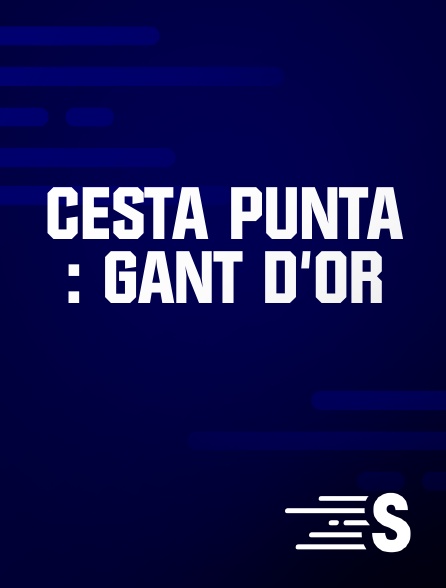 Sport en France - Cesta Punta : Gant d'or