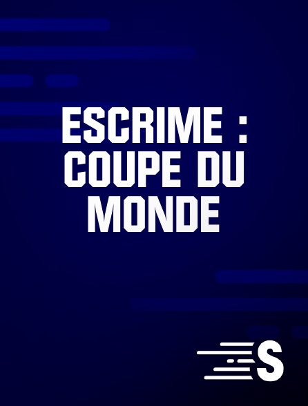 Sport en France - Escrime : Coupe du monde