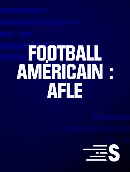 Sport en France - Football américain : AFLE en replay