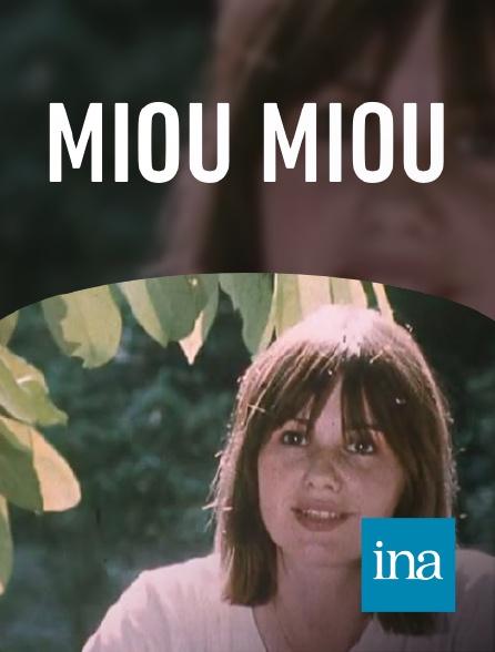 INA - Miou Miou
