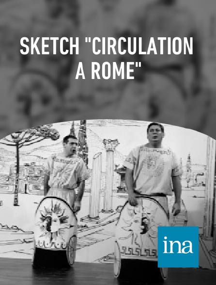 INA - Sketch "Circulation à Rome"