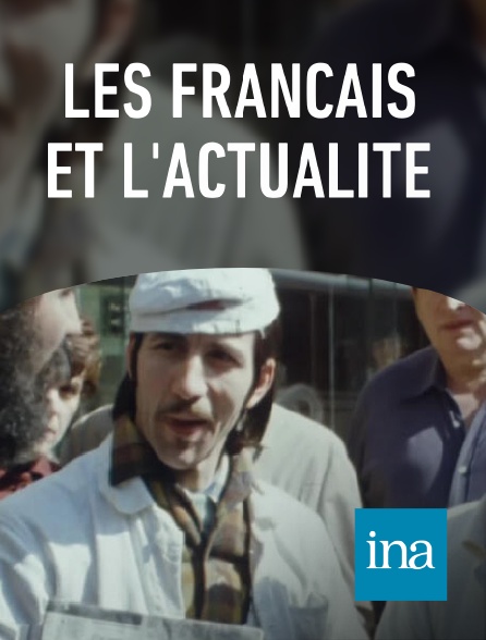 INA - Les Français et l'actualité