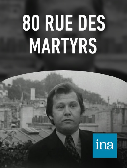 INA - 80 rue des Martyrs