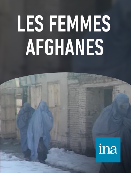 INA - Les femmes afghanes