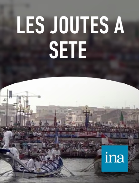 INA - Les joutes à Sète