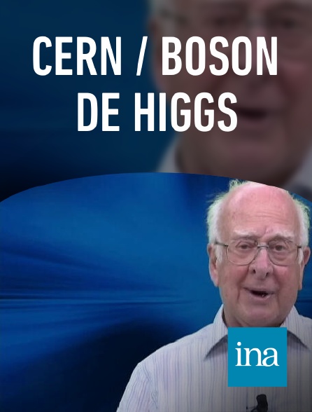INA - CERN / Boson de Higgs