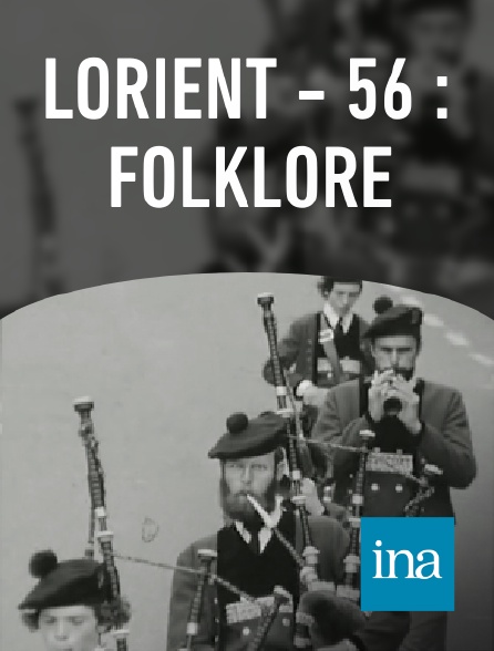 INA - Lorient - 56 : folklore