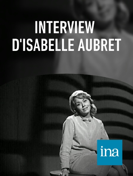 INA - Interview d'Isabelle Aubret