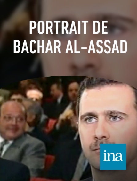 INA - Portrait de Bachar al-Assad