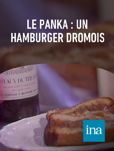 INA - Le panka : un hamburger drômois