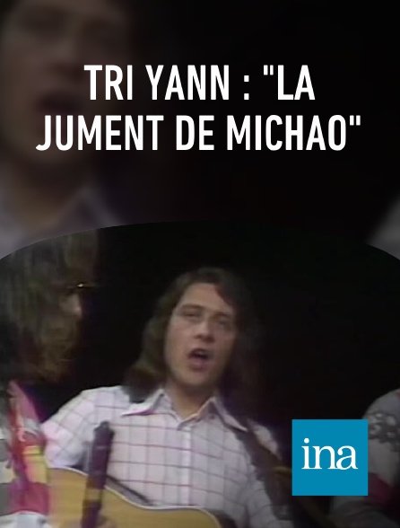INA - Tri Yann : "La jument de Michao"