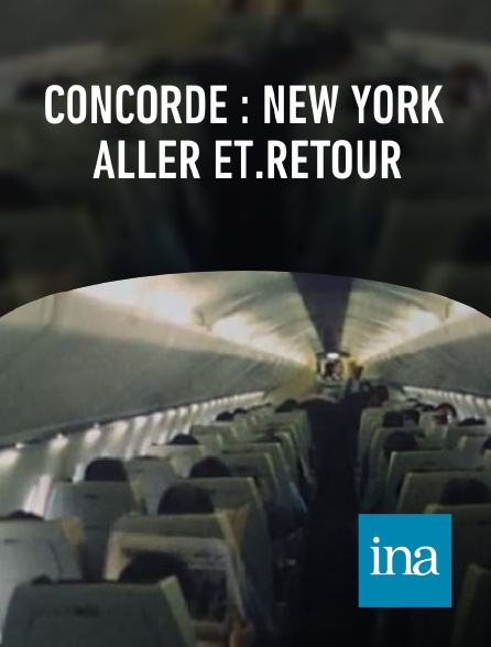 INA - Concorde : New York Aller et.retour