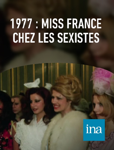 INA - 1977 : Miss France chez les sexistes