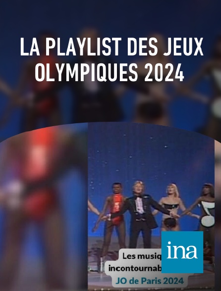 INA - La playlist des Jeux olympiques 2024