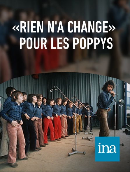 INA - «Rien n'a changé» pour Les Poppys