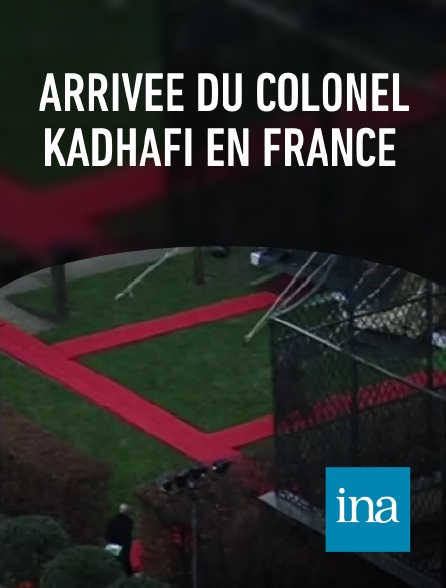 INA - Arrivée du colonel Kadhafi en France