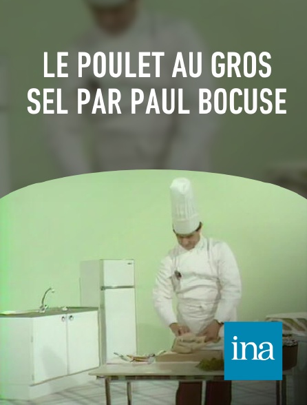INA - Le poulet au gros sel par Paul Bocuse
