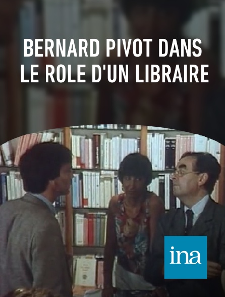 INA - Bernard Pivot dans le rôle d'un libraire