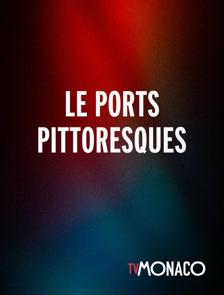 TV Monaco - Le ports pittoresques