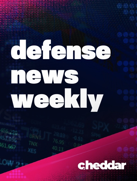 Cheddar News - Defense News Weekly